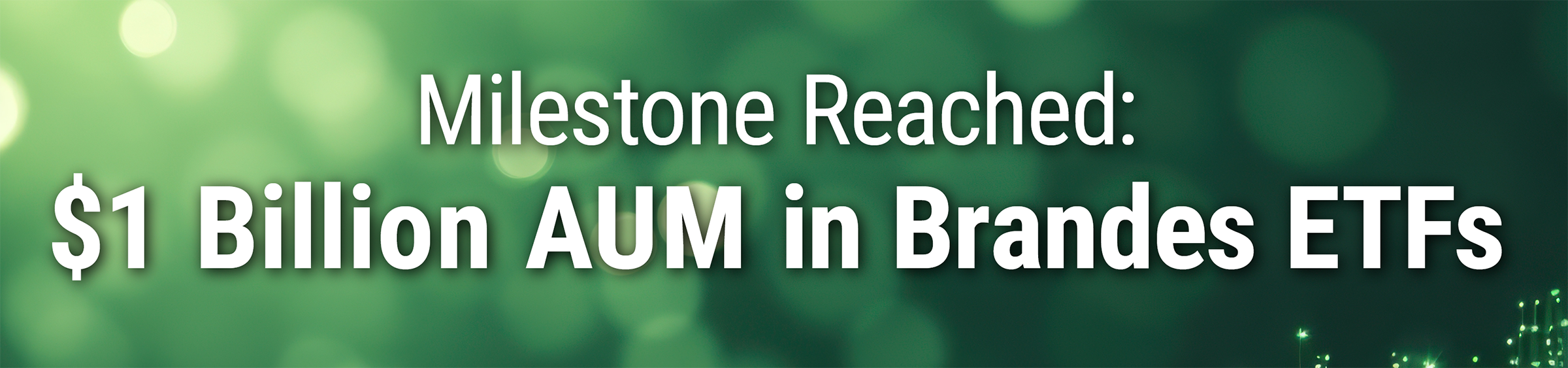 Brandes ETFs Milestone Reached $1 Billon AUM
